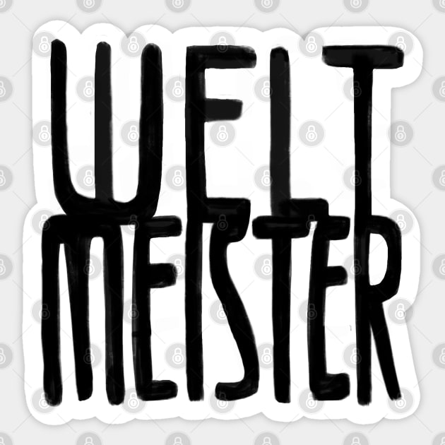 Weltmeister Sticker by badlydrawnbabe